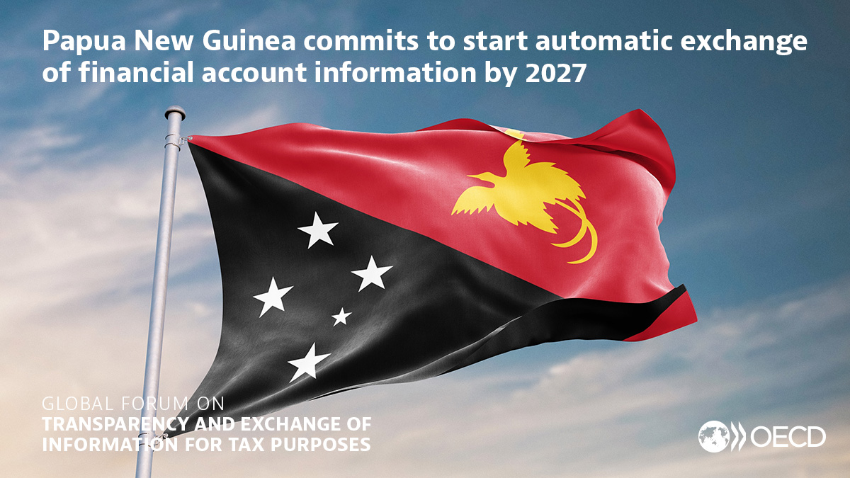 Papua New Guinea commits to start automatic exchange of financial account information by 2027